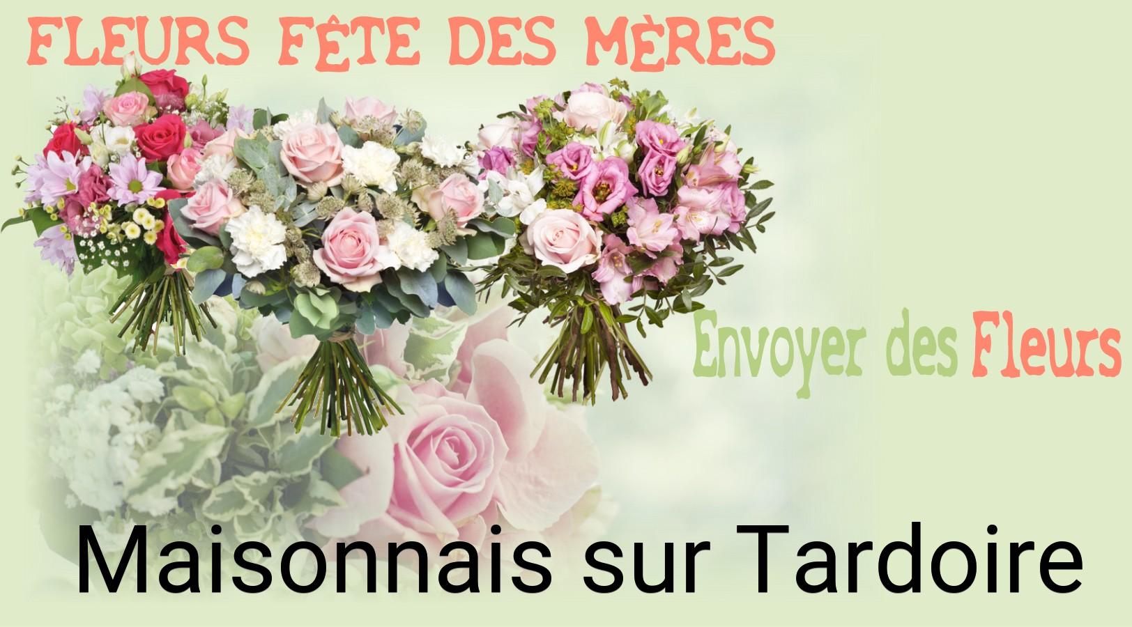 Bouquet de Fête des Mères livré à Maisonnais-sur-Tardoire